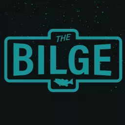 The Bilge Podcast artwork