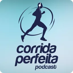 Podcast Corrida Perfeita ® artwork