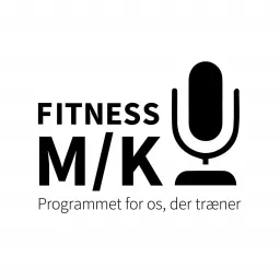 Fitness M/K Podcast artwork