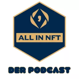 ALL IN NFT - Dein Web3, Krypto und NFT Podcast artwork