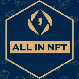 ALL IN NFT - Dein Web3, Krypto und NFT Podcast