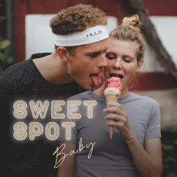 Sweet Spot, Baby Podcast artwork