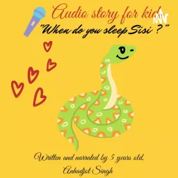 Kids Story- When do You Sleep Sisi? Podcast artwork