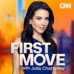 First Move with Julia Chatterley Podcast artwork