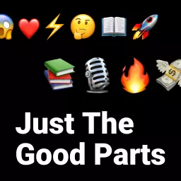 Just The Good Parts Podcast artwork