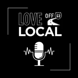 Love Local OFF 53 Podcast artwork
