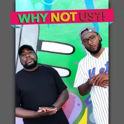 Why Not Us Podcast artwork
