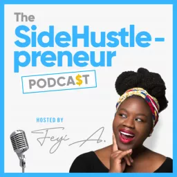 The Side Hustlepreneur Podcast artwork