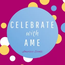 Celebrate with Ame Podcast artwork