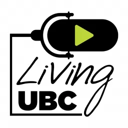Living UBC Podcast artwork