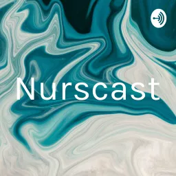 Nurscast Podcast artwork