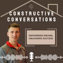 Constructive Conversations Podcast artwork