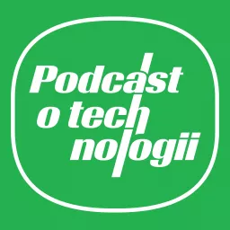 Podcast o technologii artwork