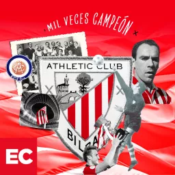 Mil Veces Campeón. La historia del Athletic Club