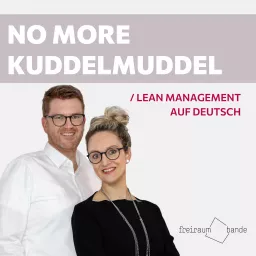 No More Kuddelmuddel - Lean Management auf Deutsch Podcast artwork
