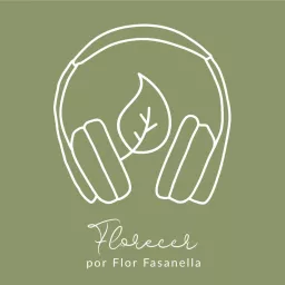 Florecer Medicina Natural Podcast artwork