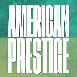 American Prestige Podcast artwork