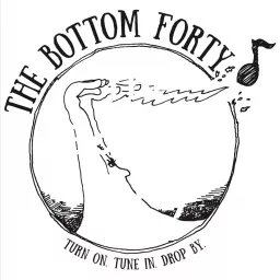 The Bottom Forty Podcast artwork