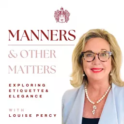 Manners and Other Matters Podcast artwork