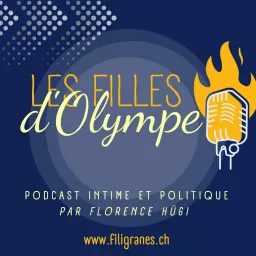 Les Filles d'Olympe, podcast intime et politique artwork