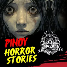 Sitio Bangungot - Pinoy Horror Stories for Sleep Podcast artwork