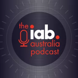 The IAB Australia Podcast artwork