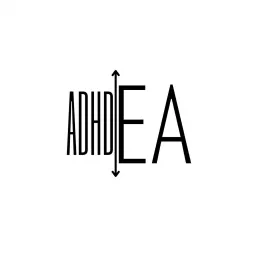 The ADHD EA Podcast artwork