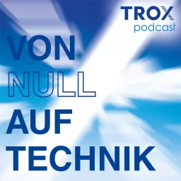 Von Null auf Technik Podcast artwork