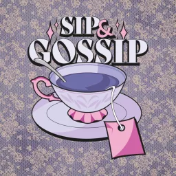 Sip & Gossip