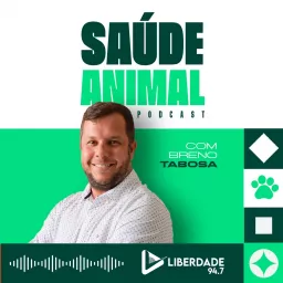 Saúde Animal com Breno Tabosa - Liberdade 94.7 FM