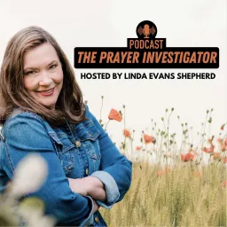 Prayer Investigator Podcast artwork