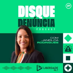 Disque Denúncia com Janeilda Rodrigues - Liberdade 94.7 FM