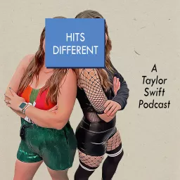 Hits Different: A Taylor Swift Podcast artwork