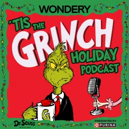'Tis The Grinch Holiday Podcast artwork