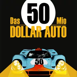 Das 50 Millionen Dollar Auto Podcast artwork