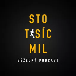 Sto tisíc mil - běžecký podcast artwork