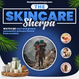 The Skincare Sherpa Podcast artwork