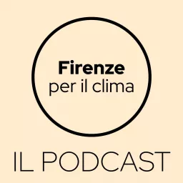 Firenze per il Clima Podcast artwork