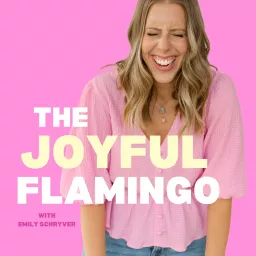 The Joyful Flamingo Podcast artwork