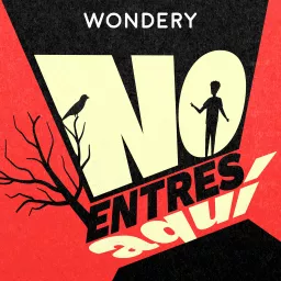 No Entres Aquí Podcast artwork