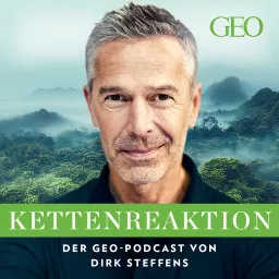 Kettenreaktion – Der GEO-Podcast von Dirk Steffens artwork