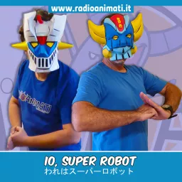 Io, Super Robot Podcast artwork