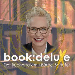 book:deluxe - Der Büchertalk mit Bärbel Schäfer