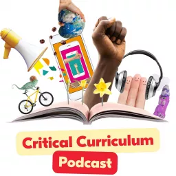 Critical Curriculum Podcast artwork