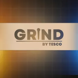 Grind - By Tesco Podcast artwork