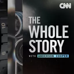 The Whole Story with Anderson Cooper Podcast artwork