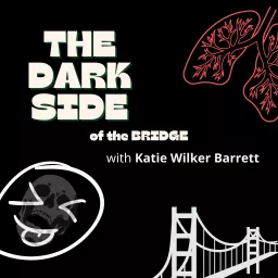 The Darkside of the Bridge Podcast artwork