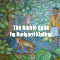 The Jungle Book by Rudyard Kipling Podcast artwork