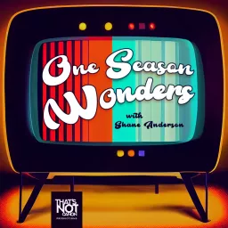 One Season Wonders Podcast artwork