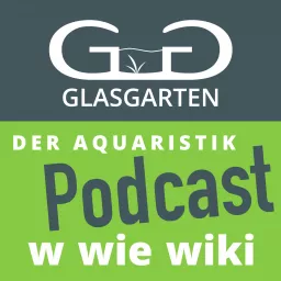 GlasGarten Wiki Podcast artwork